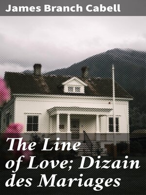 cover image of The Line of Love; Dizain des Mariages